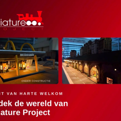 Binnenkort - Open Dag bij Miniature Project! Meld je aan!
